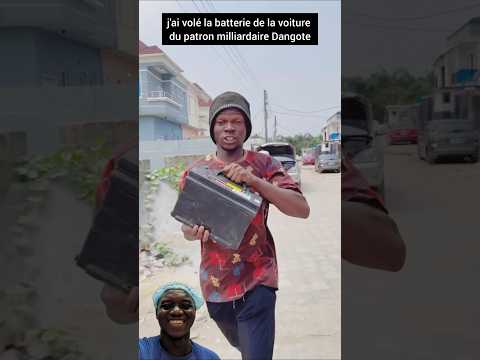 j'ai volé la batterie de la voiture du patron milliardaire Dangote