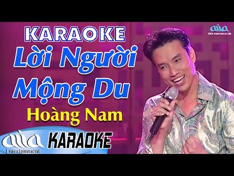 Karaoke Lời Người Mộng Du (Hoàng Nam) – Karaoke Nhạc Vàng Tone Nam – Asia Karaoke Beat Chuẩn