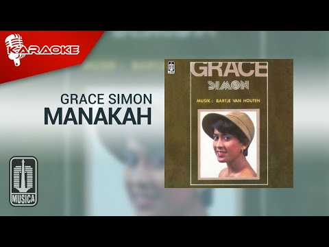 Grace Simon – Manakah (Official Karaoke Video)