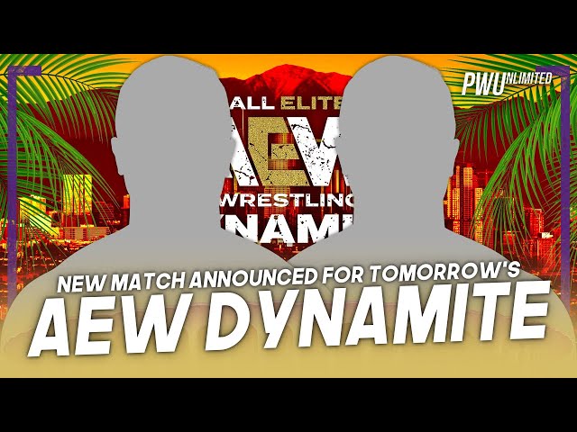 New Match Announced For Tomorrow's AEW Dynamite