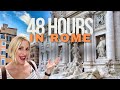 Exploring Rome in 48 Hours