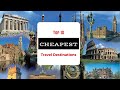 Exploring the World's Most Affordable Vacation Spots