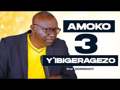 DORE AMOKO 3 Y'IBIGERAGEZO UMUKRISTO ACAMO " Uko Wakwitwara mu Kigeragezo Ukakinesha  ZIGIRINSHUTI