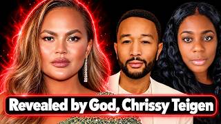 Revealed by God Concerning Chrissy Teigen