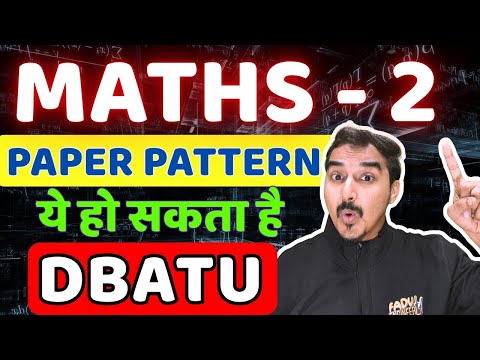 DBATU MATHS 2 | MATHS 2 PAPER PATTERN | ENGINEERING FIRST YEAR | SEM 2 MATHS | SAURABH DAHIVADKAR