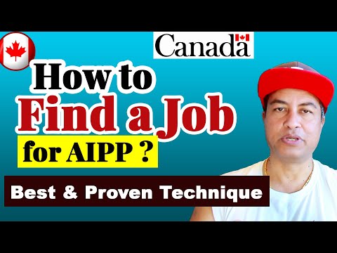 How To Find A Job For AIPP? Best & Proven Technique | Canada PR Guide
