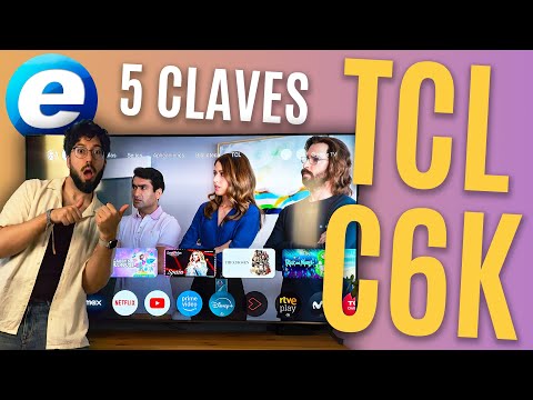 5 CLAVES DEL TELEVISOR TCL C6K