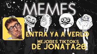 MEJORES memes de JONATA26 😂 20 minutos de sus mejores videos