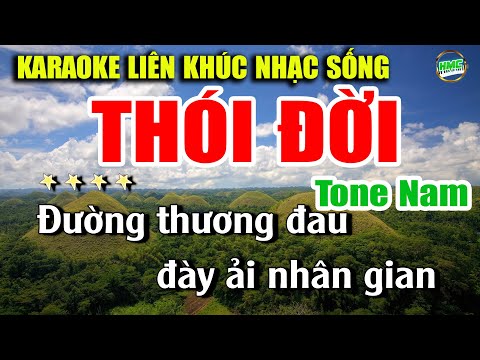 Karaoke Liên Khúc Trữ Tình Tone Nam Dễ Hát | Tuyển Chọn Nhạc Xưa Bolero – THÓI ĐỜI