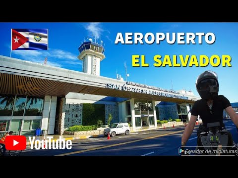 RECORRIDO AEROPUERTO INTERNACIONAL OSCAR ARNULFO ROMERO