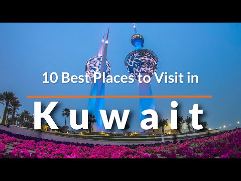 10 Best Places to Visit in Kuwait | Travel Video | SKY Traavel