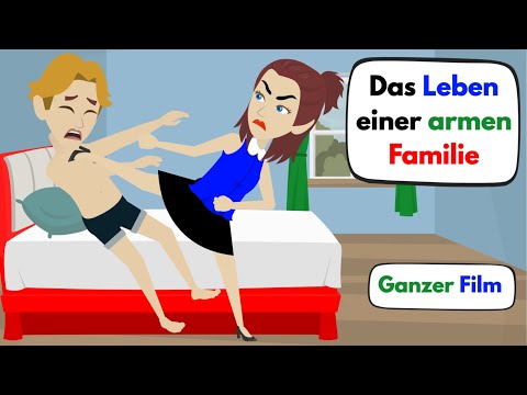 Das Leben einer armen Familie - Ganzer Film | Deutsch lernen