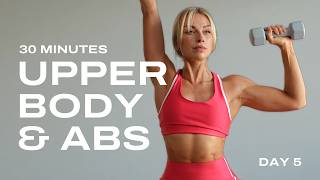 Day 5 - 30 Min. Weighted Upper Body Workout | Back, Arms and Deep Core | Strong & Balanced Plan