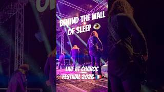 👁️ Behind The Wall Of Sleep - Live at Charoc Festival 2026 🇫🇷
