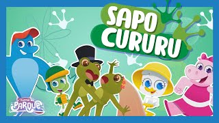 Turma do Parque - Sapo Cururu [Música Infantil]