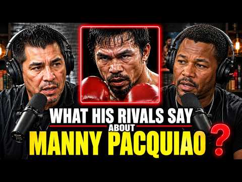 Legendary Fighters Reveal How Dominant Manny Pacquiao Was