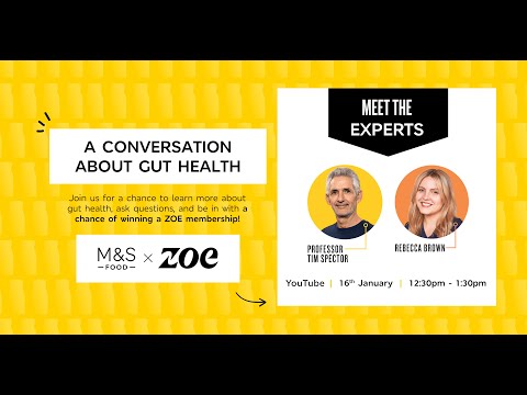 Let's talk gut health with Co-founder of ZOE, Tim Spector & M&S Nutritionist, Rebecca Brown