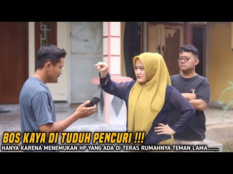BOS KAYA RAYA DI TUDUH PENCURI HANYA KARENA MENEMUKAN HP YANG ADA DI TERAS RUMAH TEMAN LAMANYA.....
