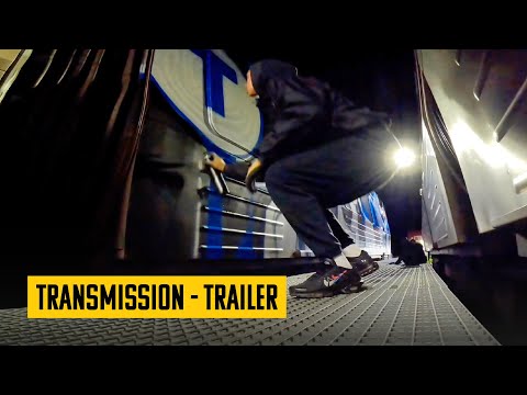 TRANSMISSION - TRAILER