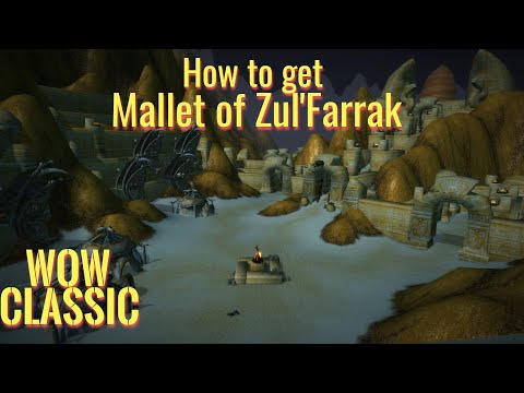 WoW Classic/How to get Mallet of Zul'Farrak