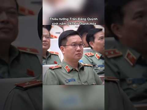 Thiếu tướng Trần Đăng Quỳnh trợ lý tài năng của Tổng Bí thư Tô Lâm
