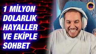1 MİLYON DOLARLIK HAYALLER VE EKİPLE SOHBET w/ Elraenn, Cordiseps
