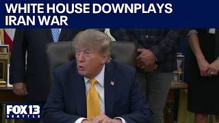 White House downplays war in Iran as conflict reaches 6-month mark