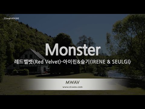 [짱가라오케/노래방] 레드벨벳(Red Velvet)-아이린&슬기(IRENE & SEULGI)-Monster [ZZang KARAOKE]