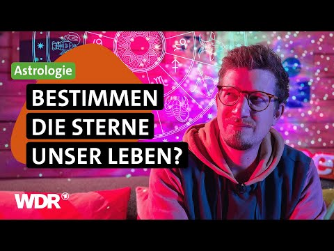 Horoskope, Sternzeichen und Aszendenten: Das sagen sie über unser Leben aus | neuneinhalb | WDR