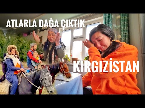 KIRGIZİSTAN'IN DAĞLARINA AT ÜSTÜNDE ÇIKTIK / 5000 RAKIMDA KAMP ATTIK