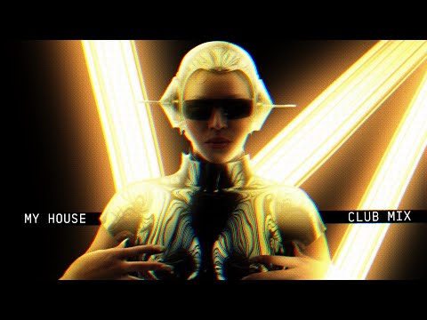 MY HOUSE (CLUB MIX)