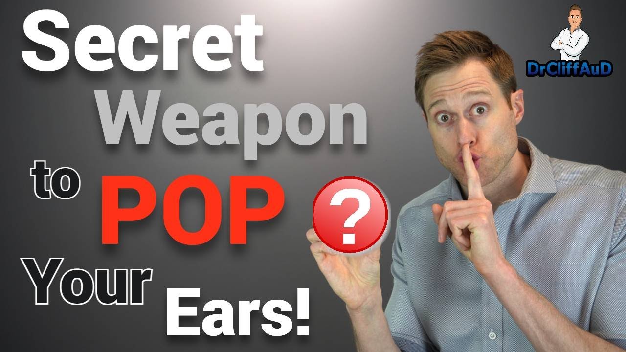 Secret Weapon to POP Your Clogged Ears INSTANTLY!