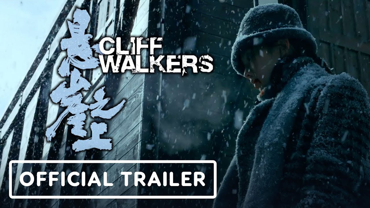 Cliff Walkers miniatura del trailer
