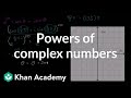 Complex Numbers and Their Powers