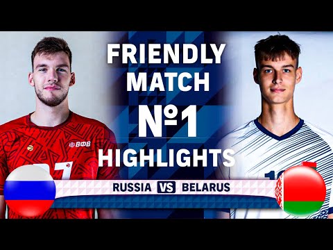 Russia vs Belarus | Friendly Match #1 | Highlights