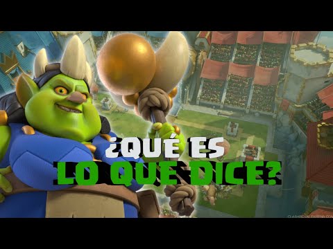 esto dice la REINA de los DUENDES en CLASH ROYALE