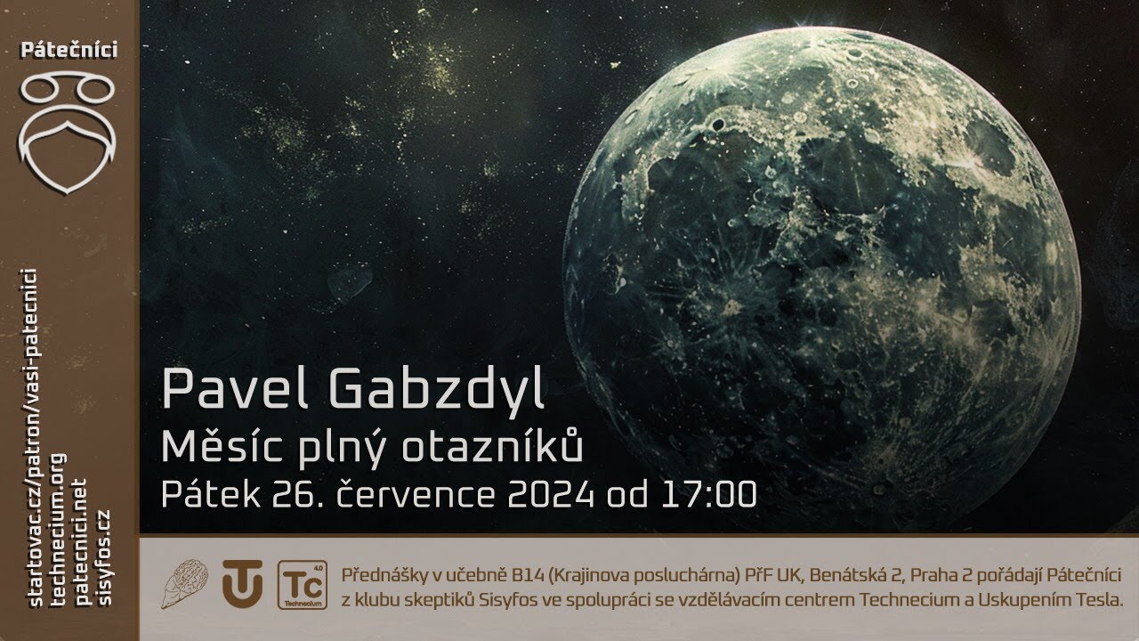 26. července 2024: Pavel Gabzdyl - Měsíc plný otazníků