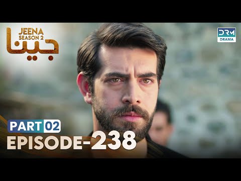 Turkish Drama in Urdu | JEENA Season 2 Episode 238 - Part 2 | Urdu Dubbed | UH1U
