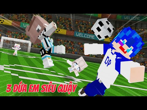 [ Minecraft ] Khi Nhà Có 3 Đứa Em Gái Siêu Quậy || Tập 2 || Cú Sút Siêu Đẳng Của Ronaldo 💀#minecraft