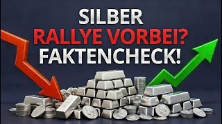 Silberpreis-Rallye vorbei? Faktencheck! (Teil 2 #Silber)