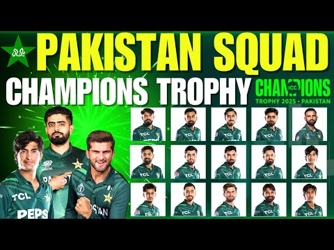 ICC Champions Trophy 2025 Pakistan Squad | Pakistan ICC Champions Trophy 2025 Squad