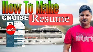 How to Make Cruise Ship Resume in 2025 | Cruise CV Format | Get Cruise Ship Job Fast