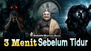 3 MENIT Sebelum TIDUR yang menentukan NASIB-mu #senarjawa