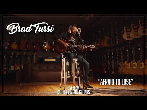 Brad Tursi // Afraid to Lose