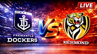 🔴 LIVE Fremantle Dockers vs Richmond Tigers | AFL Live Stream GAMEPLAY 