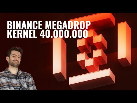 KERNEL Megadrop | Binance Megadrop Token Rewards: 40,000,000 KERNEL!!!