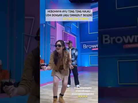 Hebohnya Ayu Ting Ting Kalau Udah Dengar Musik Dangdut #ayutingting