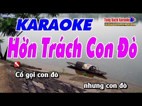 Hờn Trách Con Đò Karaoke 123 HD (Tone Nữ) – Nhạc Sống Tùng Bách