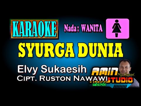 SYURGA DUNIA Elvy Sukaesih KARAOKE Nada WANITA