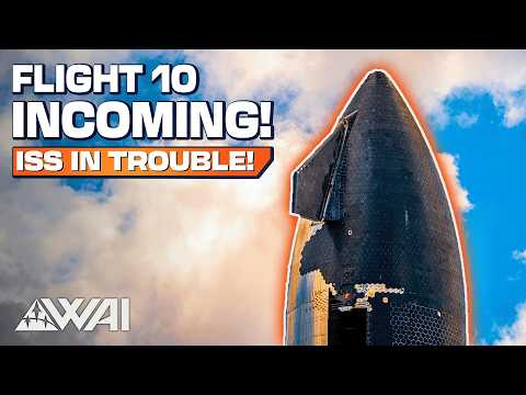 SpaceX Starship Flight 10 Final Prep! ISS Leaks Explained: A Ticking Time Bomb in Space?